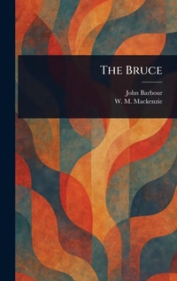 Enlarge image Cover: The Bruce - Anson Street Press