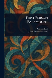 Enlarge image Cover: First Person Paramount - Anson Street Press