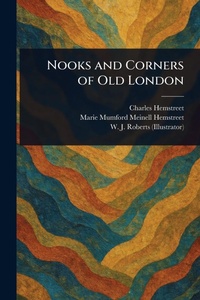 Abbildung von: Nooks and Corners of Old London - Anson Street Press