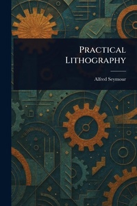 Enlarge image Cover: Practical Lithography - Anson Street Press