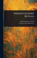 Cover: Indian Legends Retold - Anson Street Press