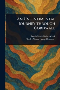 Abbildung von: An Unsentimental Journey Through Cornwall - Anson Street Press