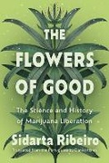 Cover: The Flowers of Good - Soft Skull Press