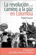 Cover: La Revolucion Y El Camino a la Paz En Colombia - Pathfinder Press