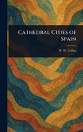 Cover: Cathedral Cities of Spain - Anson Street Press