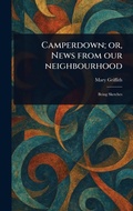 Cover: Camperdown; or, News From Our Neighbourhood - Anson Street Press
