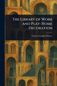 Abbildung von: The Library of Work and Play - Anson Street Press