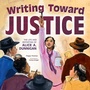Cover: Writing Toward Justice - Calkins Creek