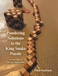 Cover: Pondering Solutions to the King Snake Puzzle - Archway Publishing