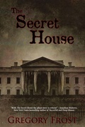 Cover: The Secret House - JOURNALSTONE