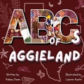 Cover: ABC's of Aggieland - BLACK ROSE WRITING