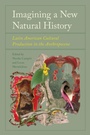Cover: Imagining a New Natural History - University Press of Florida