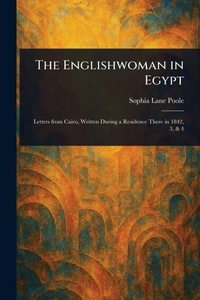 Abbildung von: The Englishwoman in Egypt - Anson Street Press