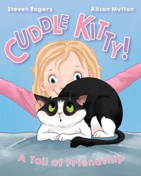 Enlarge image Cover: Cuddle Kitty - Steven Rogers