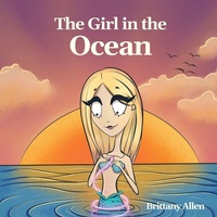 Enlarge image Cover: The Girl in the Ocean - Brittany Allen