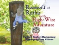 Cover: Roosevelt and Ruthie and the High-Wire Adventure - Farmer Valley Publishing