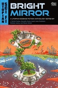 Cover: Bright Mirror - Oddity Prodigy Productions LLC