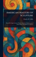 Cover: American Masters of Sculpture - Anson Street Press