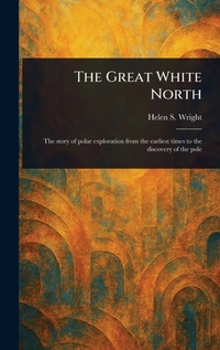 Abbildung von: The Great White North - Anson Street Press
