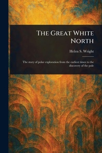 Abbildung von: The Great White North - Anson Street Press