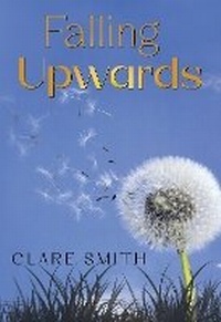 Enlarge image Cover: Falling Upwards - Olympia Publishers