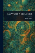 Cover: Essays of a Biologist - Anson Street Press