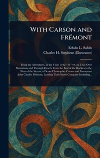 Enlarge image Cover: With Carson and Fremont - Anson Street Press