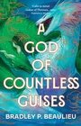 Cover: A God of Countless Guises - Head of Zeus -- an AdAstra Book