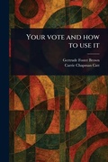 Cover: Your Vote and How to Use It - Anson Street Press