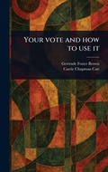 Cover: Your Vote and How to Use It - Anson Street Press