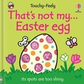 Cover: That's not my... Easter Egg - Usborne Publishing Ltd