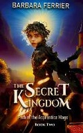 Cover: The Secret Kingdom - BookVAULT Publishing