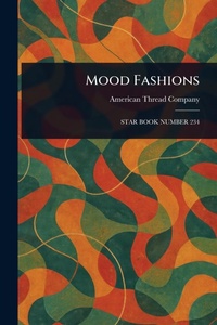 Abbildung von: Mood Fashions - Anson Street Press