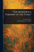 Cover: "The Murderous Tyranny of the Turks" - Anson Street Press