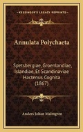 Cover: Annulata Polychaeta - Kessinger Publishing