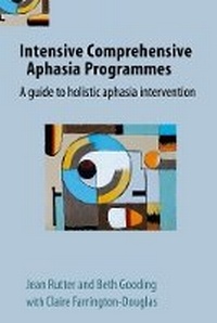 Abbildung von: Intensive Comprehensive Aphasia Programmes - J&R Press Ltd