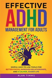Abbildung von: Effective ADHD Management for Adults - Digital Foresights Ltd