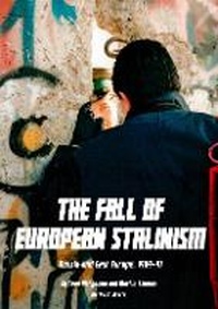 Enlarge image Cover: The Fall of European Stalinism - Workers Liberty