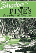 Cover: Shadow in the Pines - Southern Skies Publishing, LLC