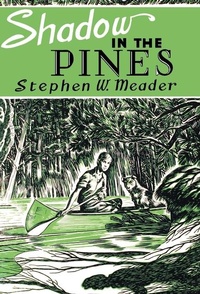 Enlarge image Cover: Shadow in the Pines - Southern Skies Publishing, LLC