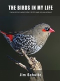 Cover: The Birds in My Life - Inspiring Publishers