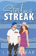 Cover: Sterling Streak (couple cover) - L.B. Dunbar Writes, Ltd.
