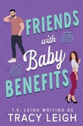 Cover: Friends with Baby Benefits - Tracy Kellam