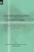 Cover: The New Generation & The Holy Spirit - ORU Press