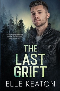 Enlarge image Cover: The Last Grift - Dirty Dog Press LLC