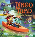 Cover: Dingo Toad Joins the Rangers - Lamar Golden