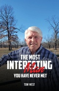 Cover: The Most Interesting Man You Have Never Met - McGilligan Publishing