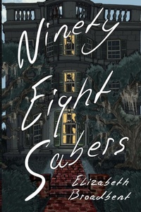 Enlarge image Cover: Ninety-Eight Sabers - Undertaker Books