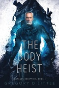 Cover: The Body Heist - Cursed Dragon Ship Publishing, LLC