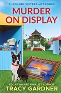 Cover: Murder on Display - Tule Publishing Group, LLC